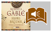 Hörbuch 1: Hiobs Brüder - Ein historischer Roman von Rebecca Gable