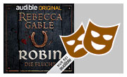 Hörspielprobe <p>Robin:</p>

<p>Die Flucht</p>
: Das Lächeln der Fortuna - Ein historischer Roman von Rebecca Gable