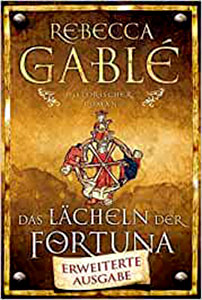 Buchcover Das Lächeln der Fortuna, erweiterte Ausgabe, von Rebecca Gablé
