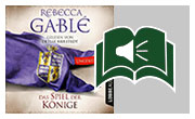 Hörbuch 2: Das Spiel der Könige - Ein historischer Roman von Rebecca Gable
